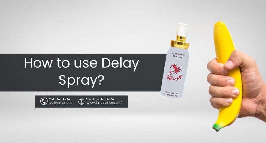 How to use delay spray in Urdu