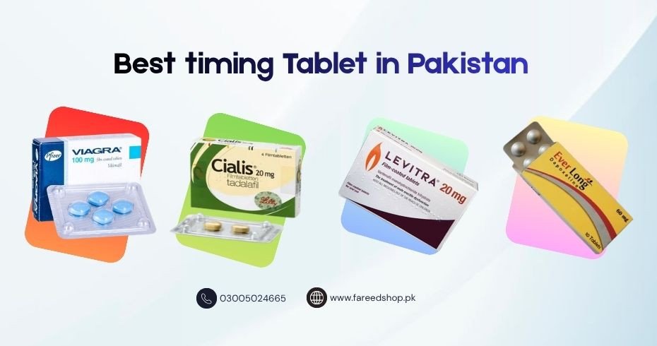 Best Sex Timing Tablets in Pakistan