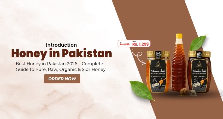 Top 10 Honey Brands in Pakistan 2026